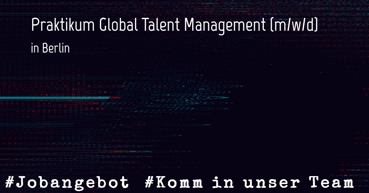Praktikum Global Talent Management (m/w/d)