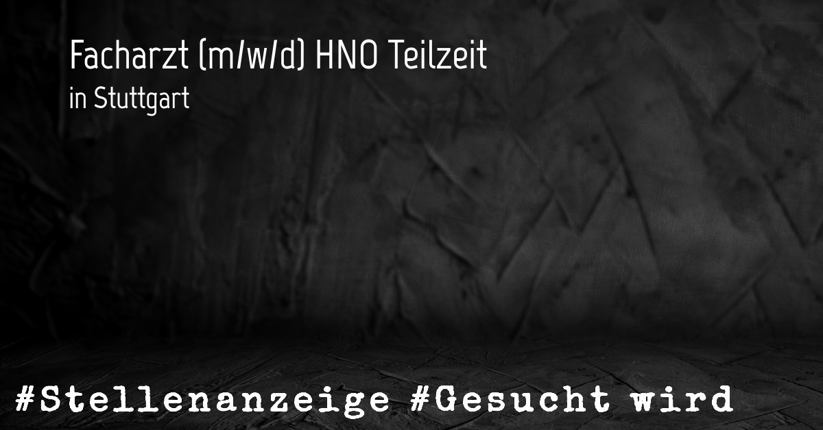 Facharzt (m/w/d) HNO Teilzeit